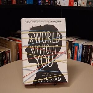 A World Without You By Beth Revis